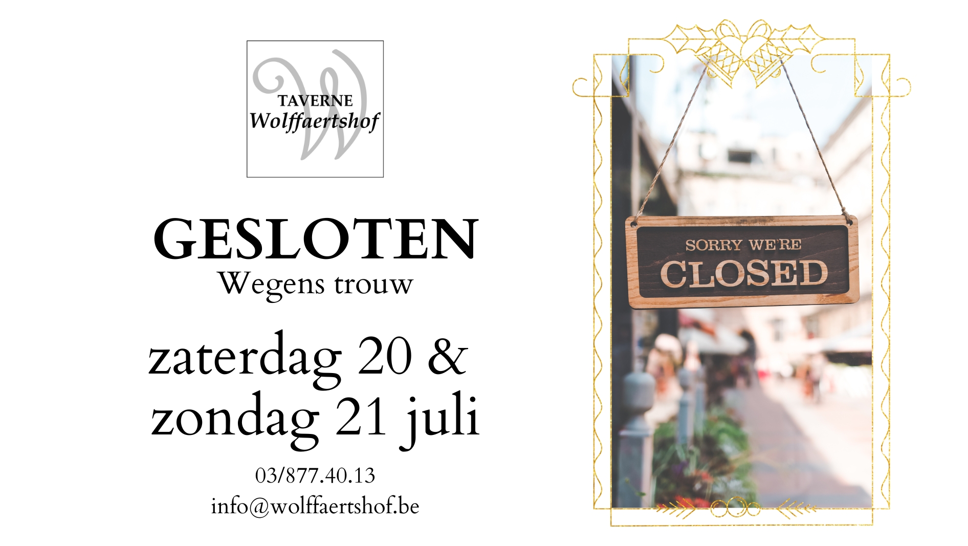 Gesloten op 20 & 21 juli